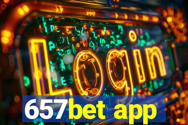 657bet app